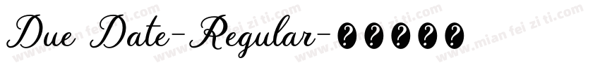 Due Date-Regular字体转换